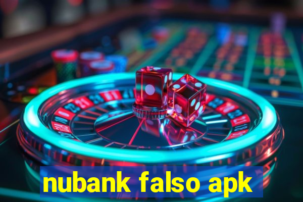 nubank falso apk